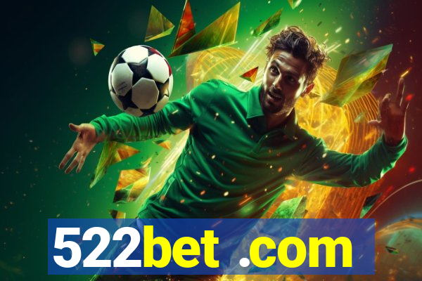 522bet .com